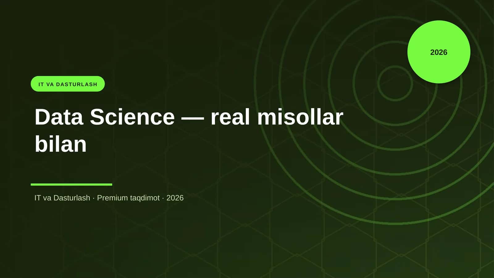 Data Science — real misollar bilan 1