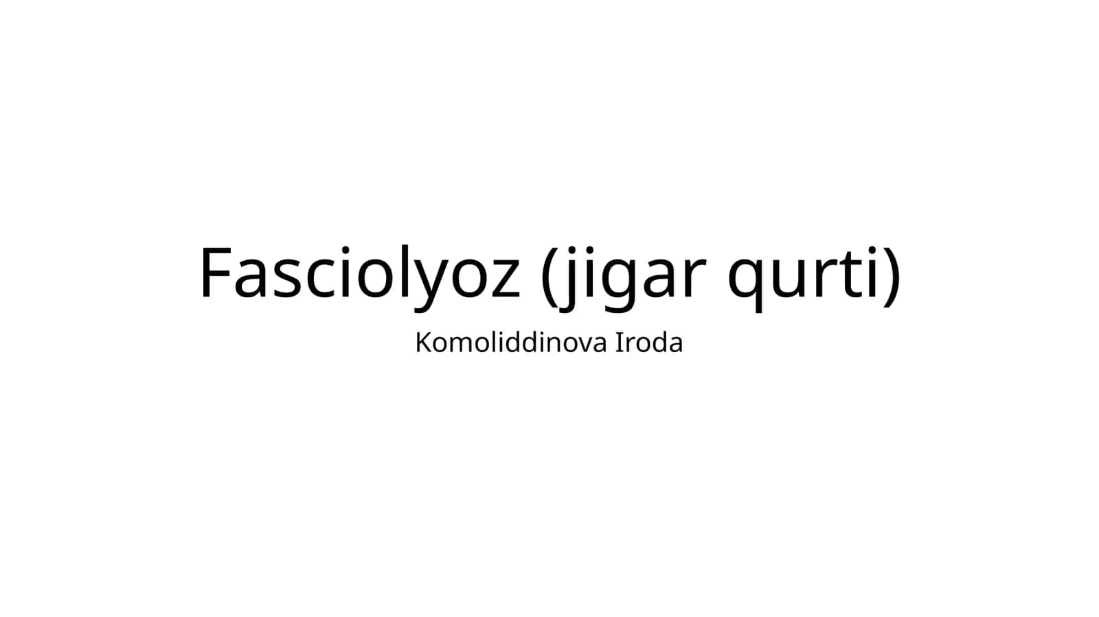Fasciolyoz (jigarqurti) 1