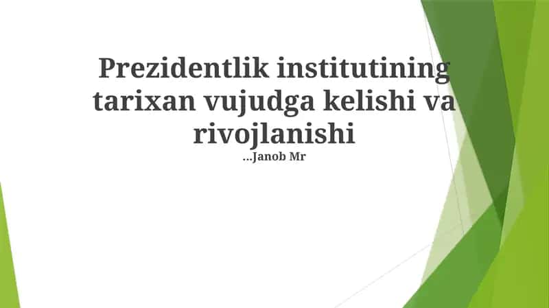 Zamonaviy Prezidentlikning Yüksalishi 1
