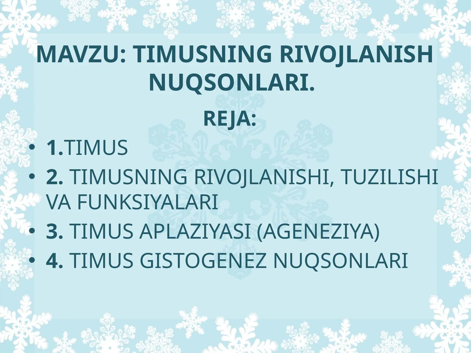 TIMUSNING RIVOJLANISH NUQSONLARI 1