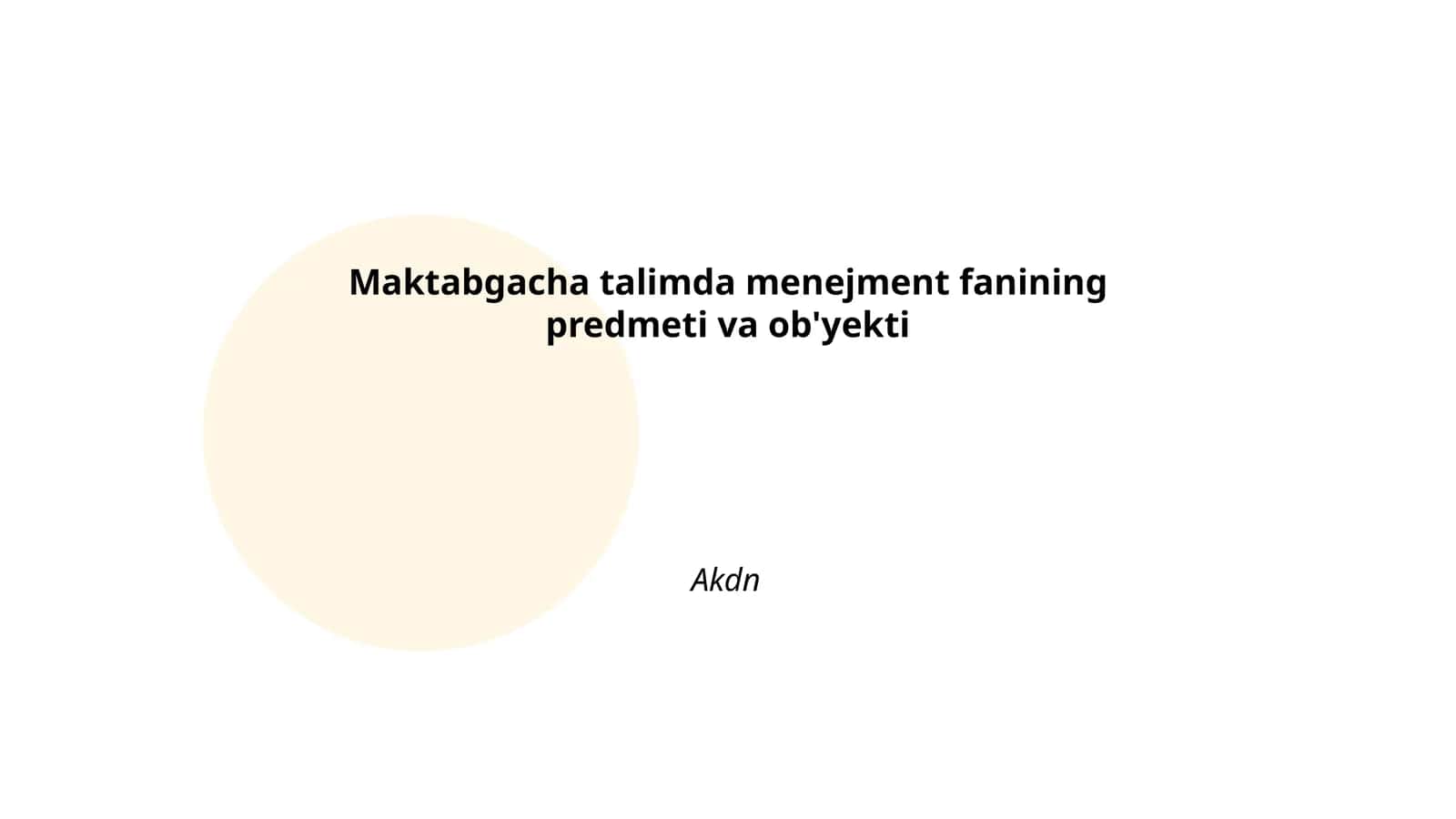 Maktabgacha talimda menejment fanining predmeti va ob'yekti 1