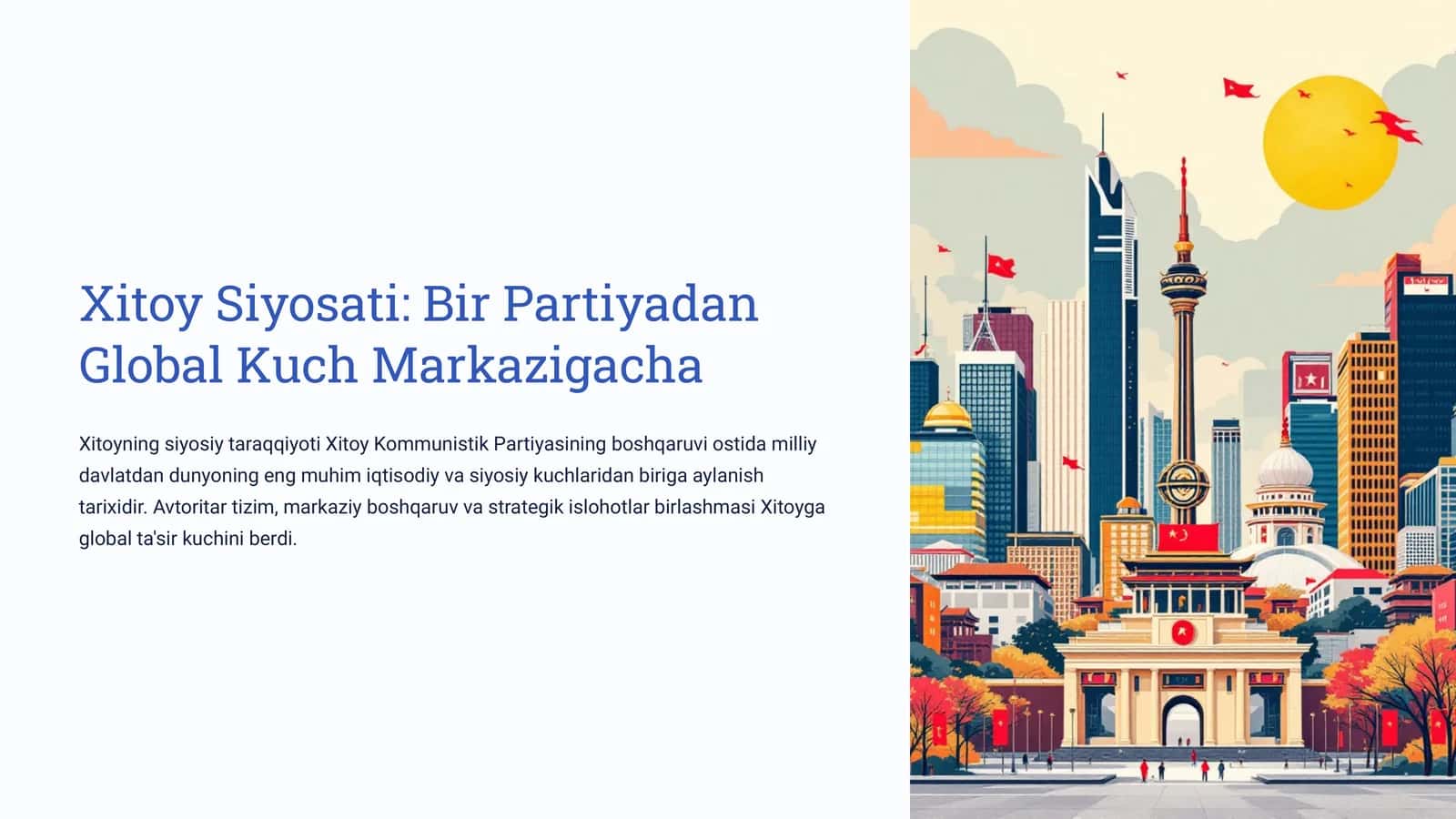 Xitoy Siyosati: Bir Partiyadan Global Kuch Markazigacha 1
