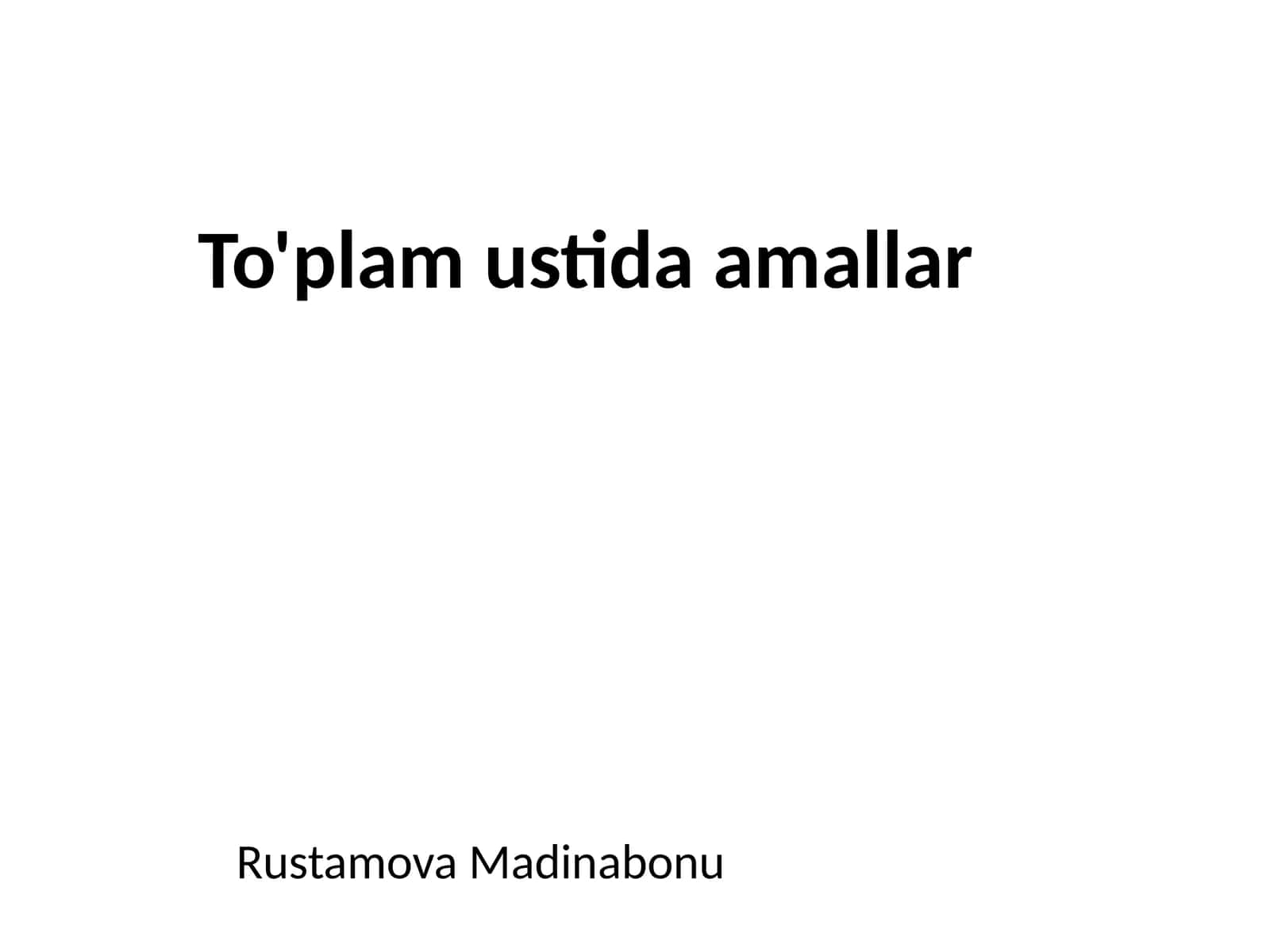 To'plamustidaamallar 1