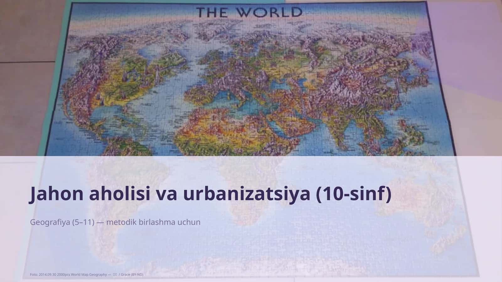 Jahon aholisi va urbanizatsiya (10-sinf) 1