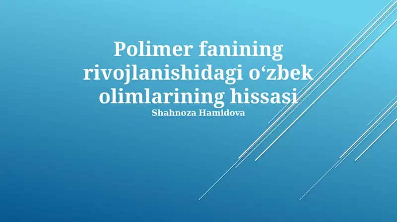 O'zbek polimer tadqiqotining kashshoflari 1