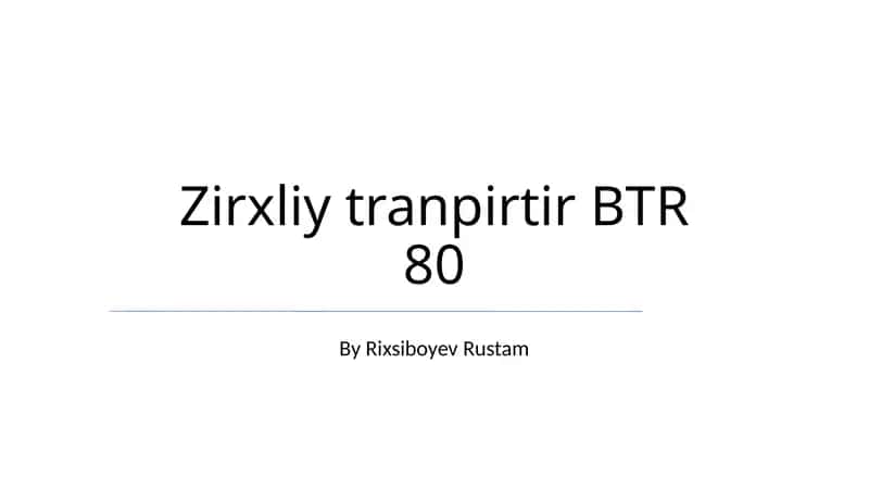 Zirxliy tranpirtir BTR 80 1