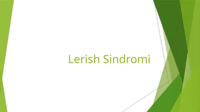 Lerish Sindromi 1