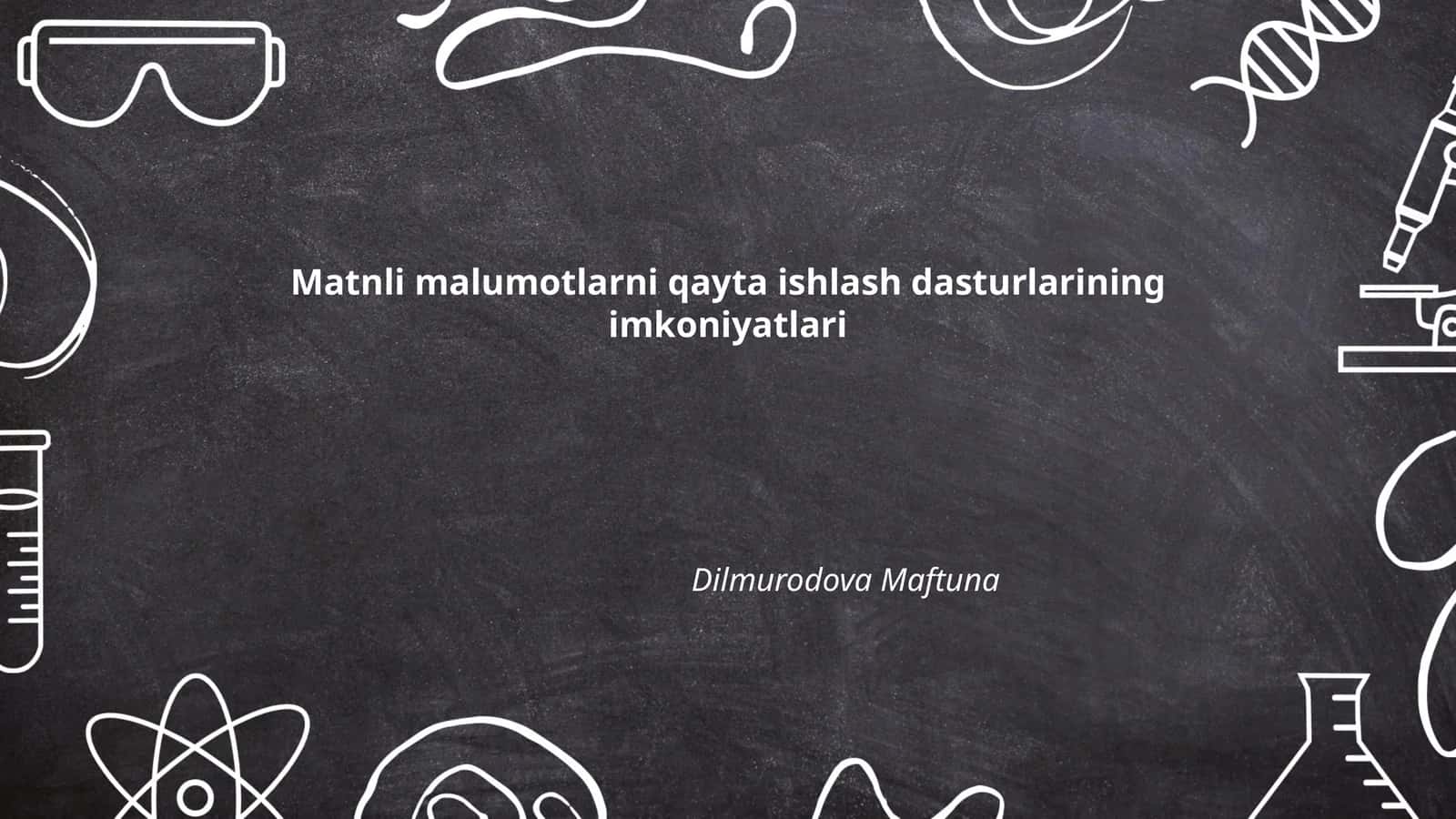 Matnli malumotlarni qayta ishlash dasturlarining imkoniyatlari 1