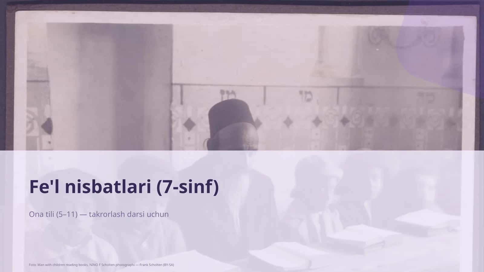 Fe'l nisbatlari (7-sinf) 1