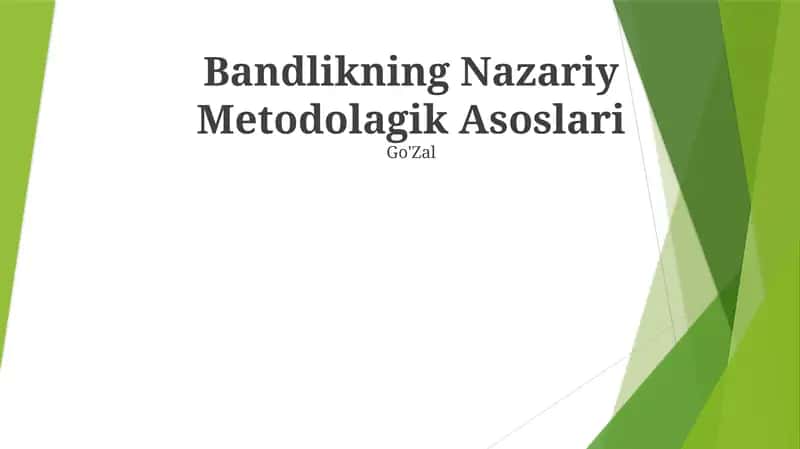 Bandlikning Nazariy Metodolagik Asoslari 1