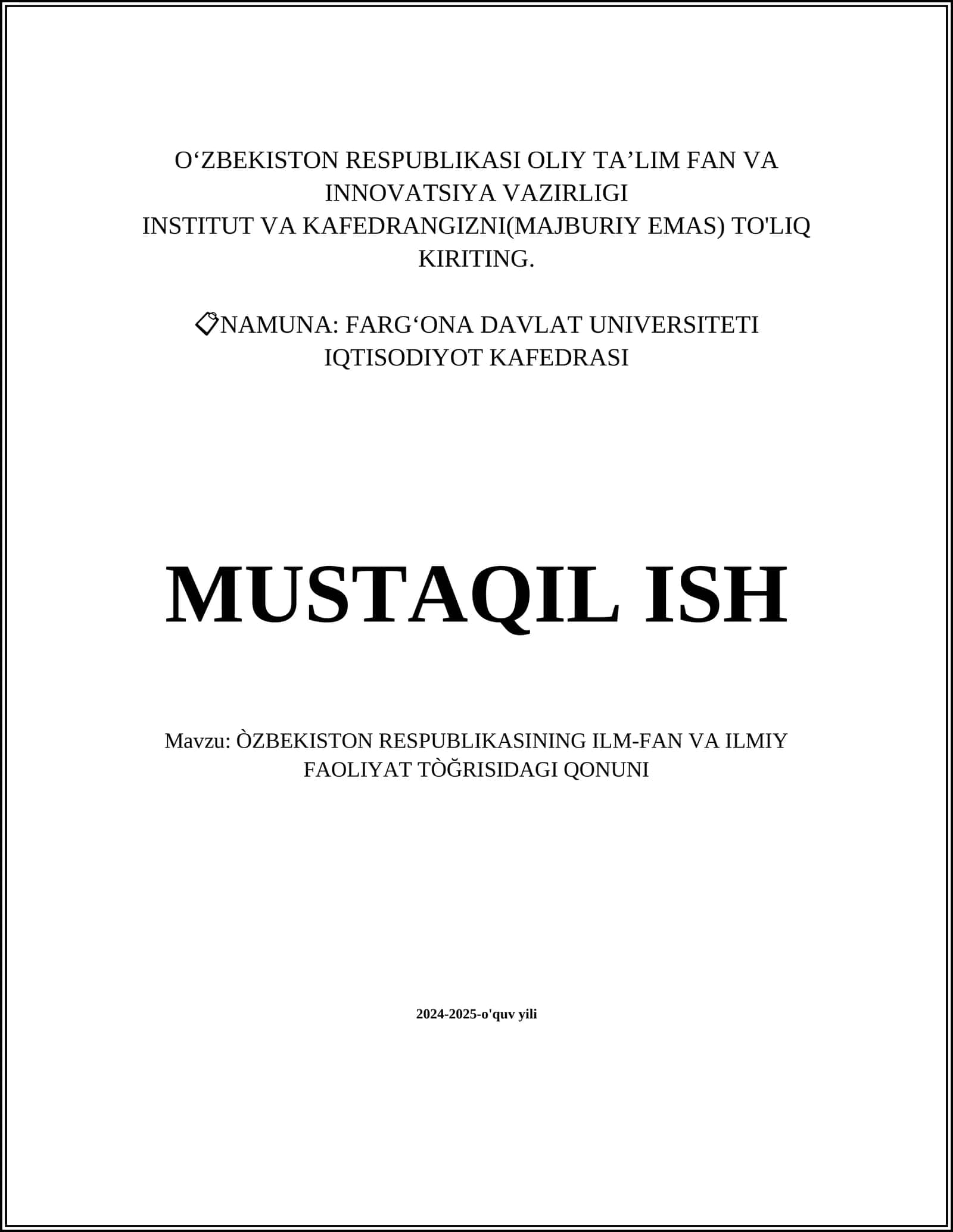 ÒZBEKISTON RESPUBLIKASINING ILM-FAN VA ILMIY FAOLIYAT TÒĞRISIDAGI QONUNI 2024-2025-o'quv yili 1