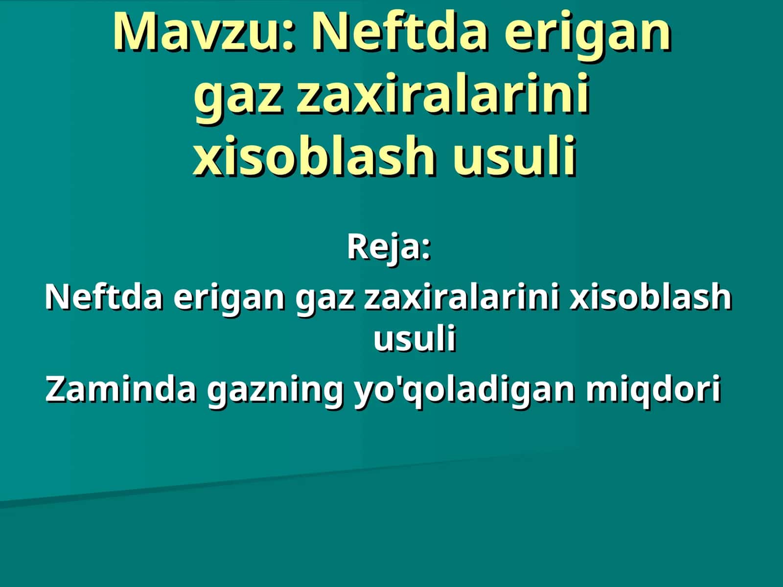 Neftda erigan gaz zaxiralarini xisoblash usuli 1