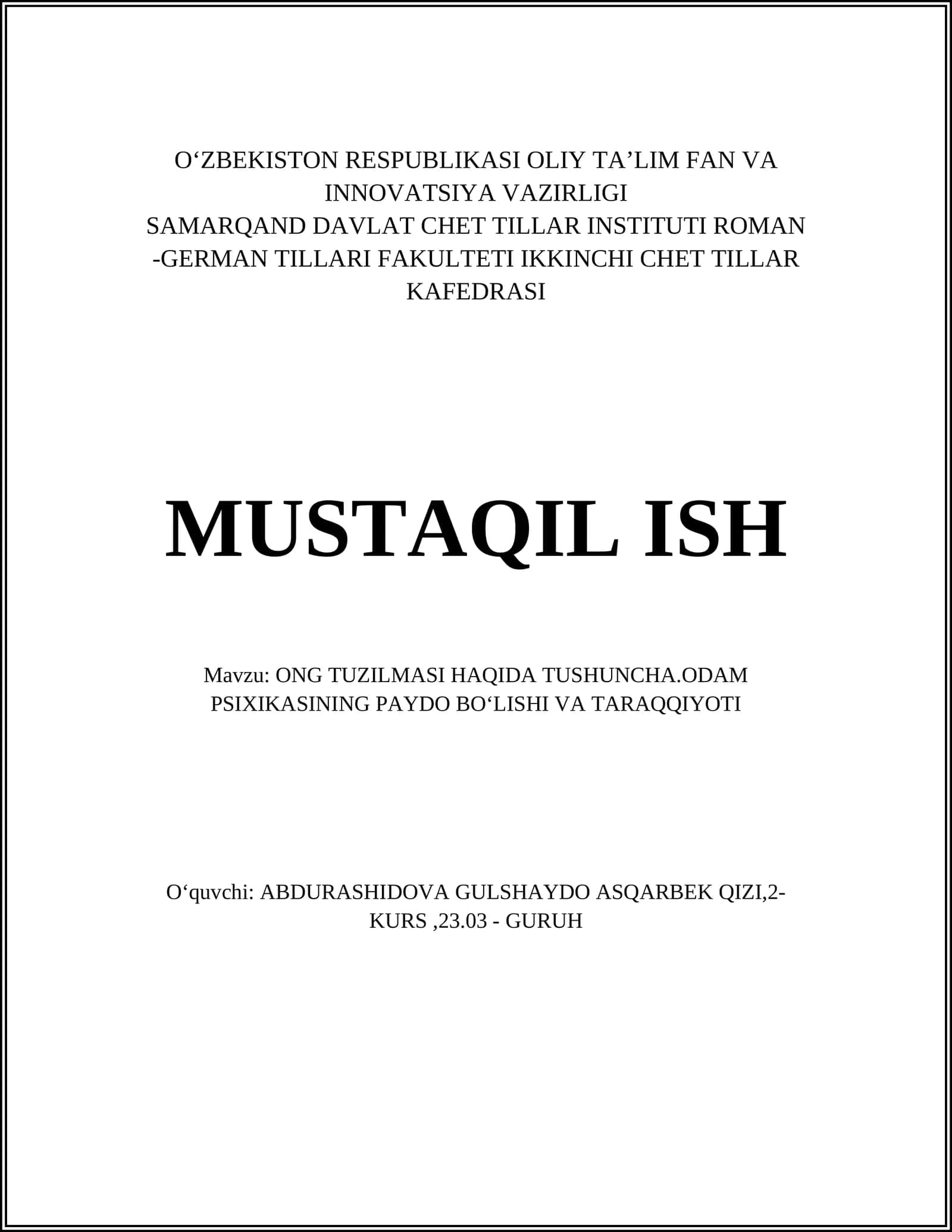 ONG TUZILMASI HAQIDA TUSHUNCHA.ODAM PSIXIKASINING PAYDO BOʻLISHI VA TARAQQIYOTI 1