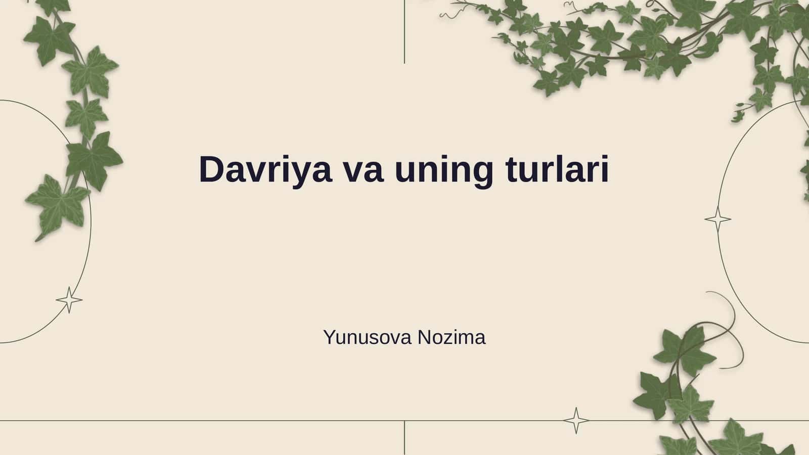 Davriya va uning turlari 1