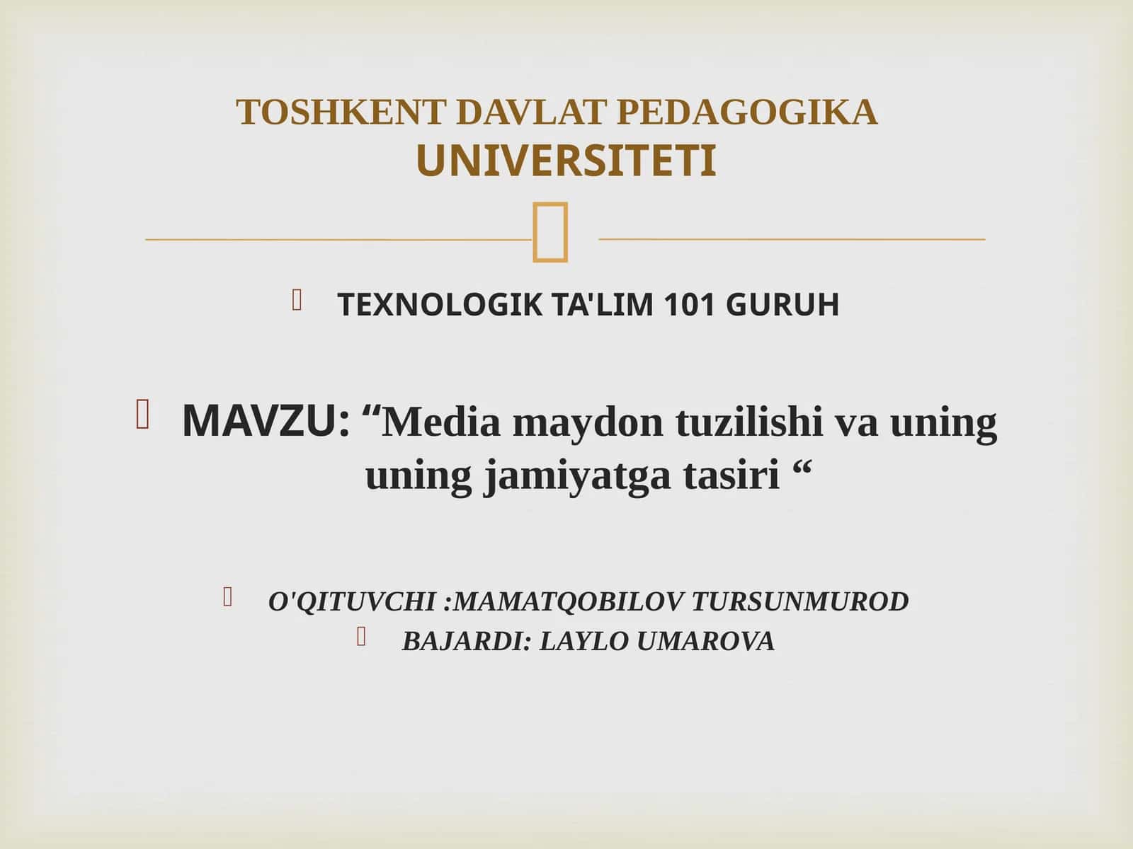 TEXNOLOGIK TA'LIM 101 GURUH 1
