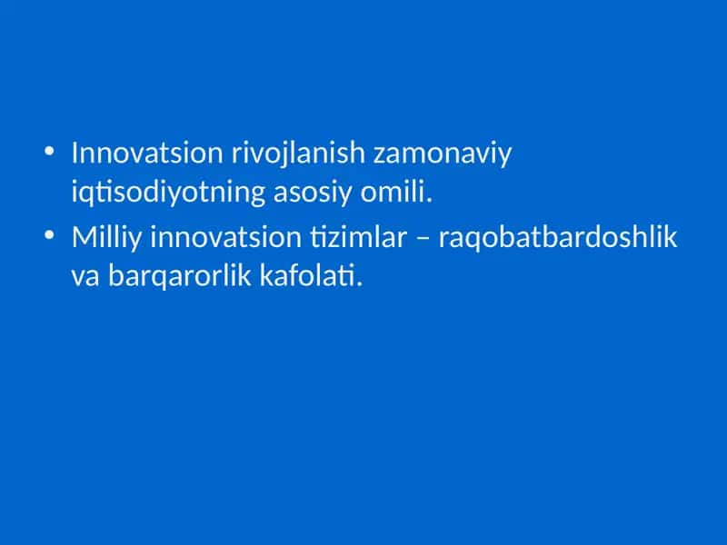 Innovatsion rivojlanish zamonaviy iqtisodiyotning asosiy omili 1