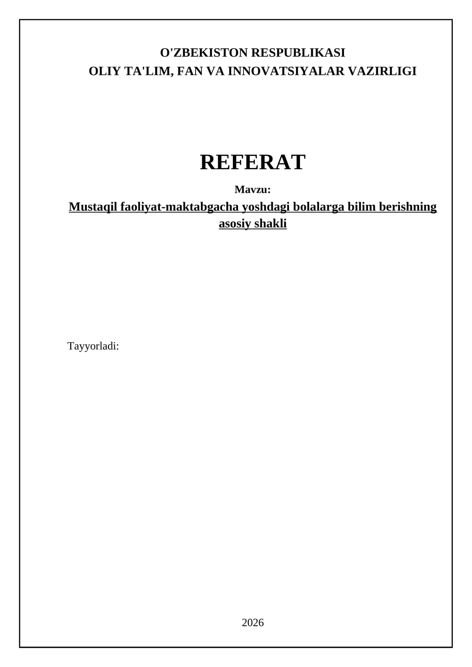 Mustaqil faoliyatning maktabgacha ta'limdagi o'rni va ahamiyati 1