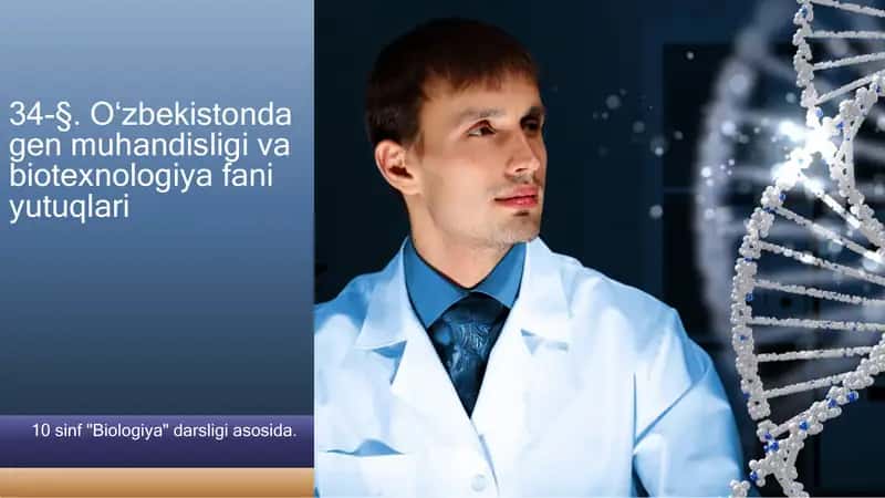 Gen muhandisligi va biotexnologiya fani yutuqlari 1
