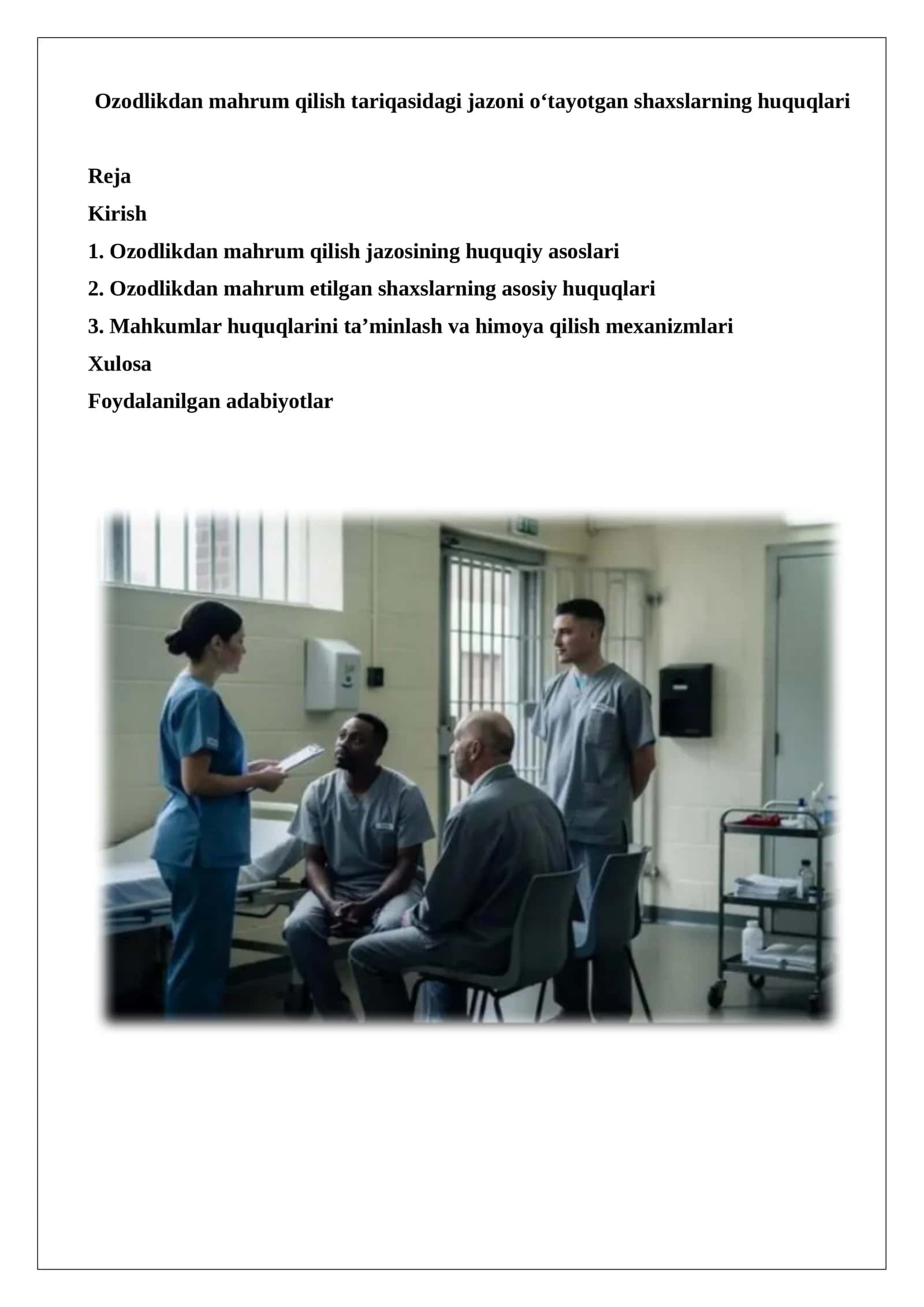 Ozodlikdan mahrum qilish tariqasidagi jazoni o‘tayotgan shaxslarning huquqlari 1