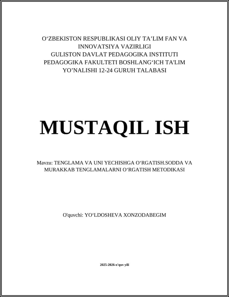 TENGLAMA VA UNI YECHISHGA OʻRGATISH.SODDA VA MURAKKAB TENGLAMALARNI OʻRGATISH METODIKASI 1