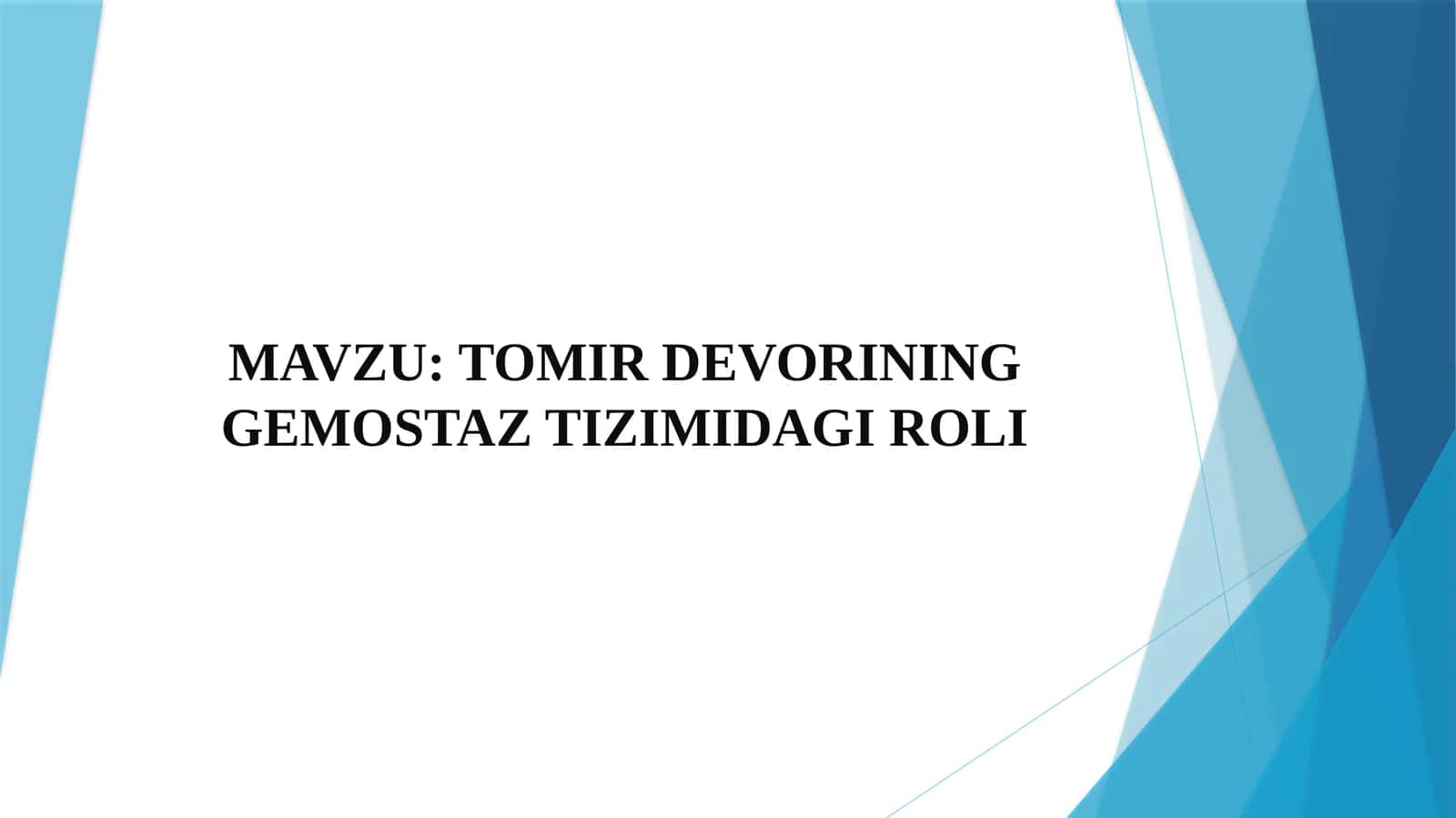 TOMIR DEVORINING GEMOSTAZ TIZIMIDAGI ROLI 1