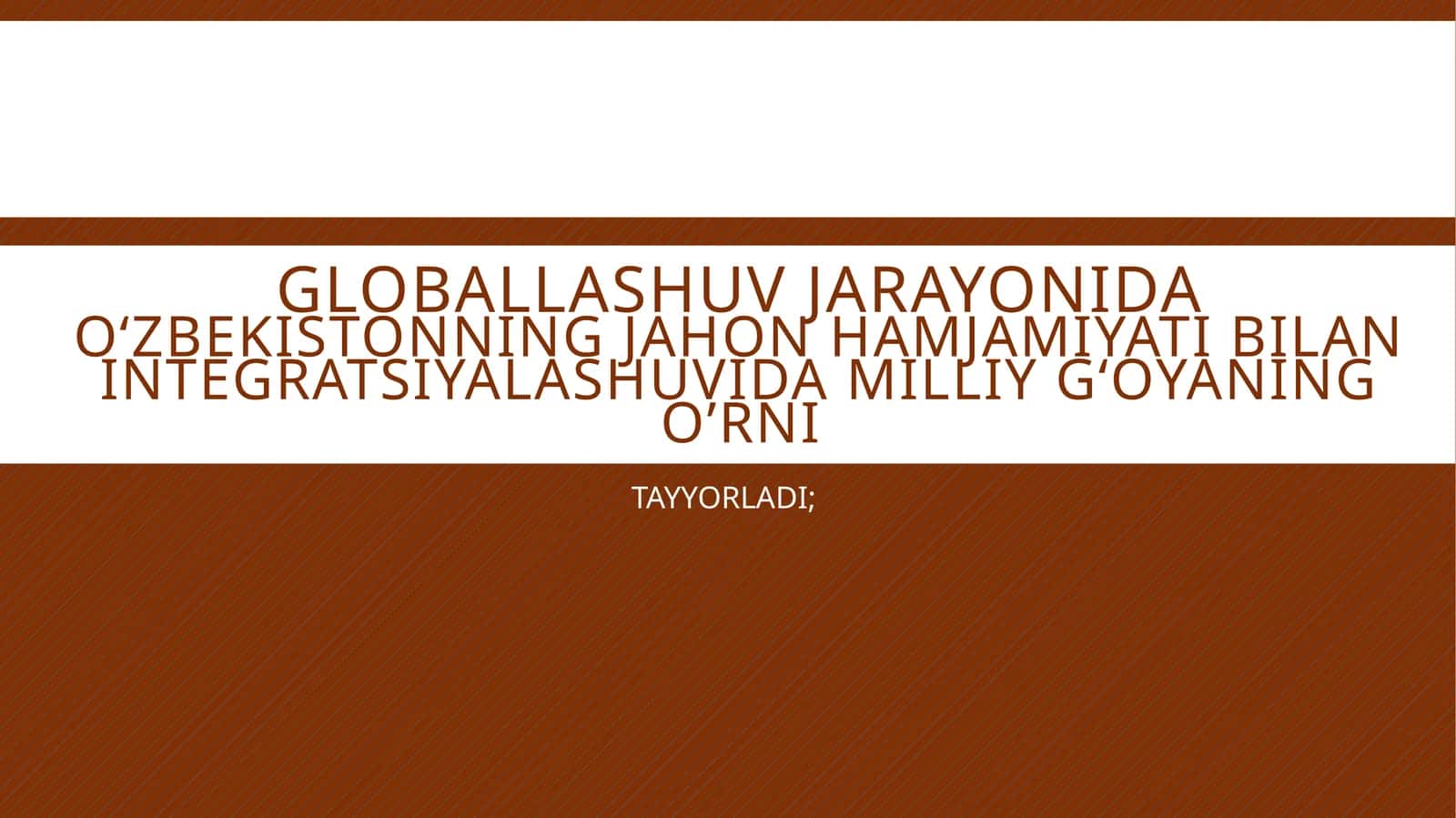 Glaballashuv jarayonida o'zbekistonning 1