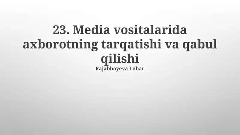 Axborot tarqatish usullari va ommaviy axborot vositalari 1