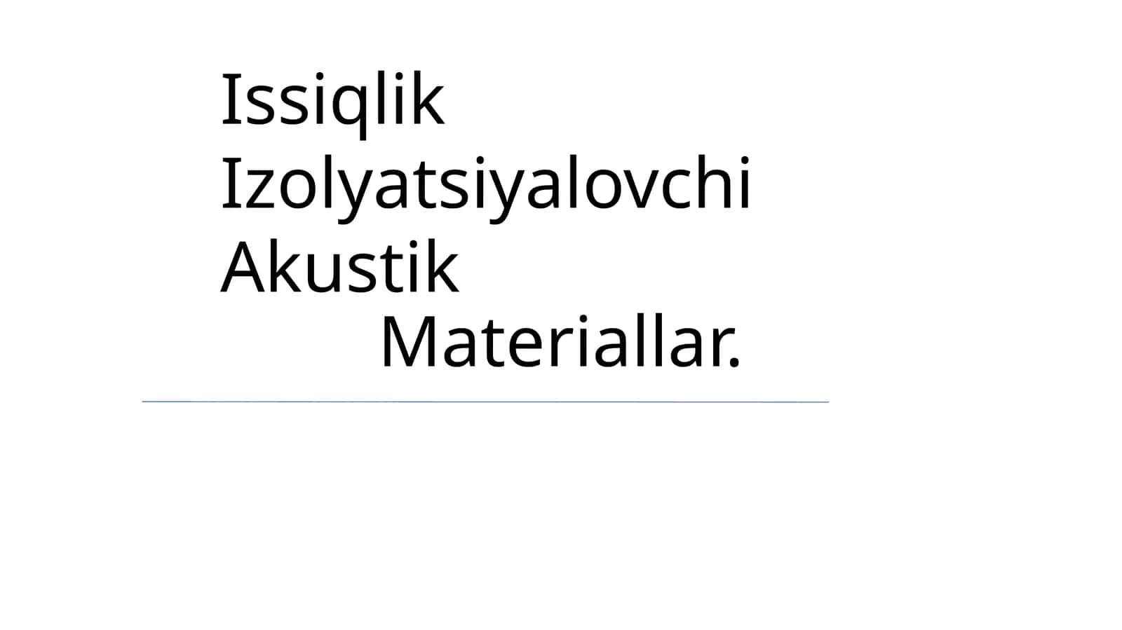 Issiqlik Izolyatsiyalovchi Akustik Materiallar 1