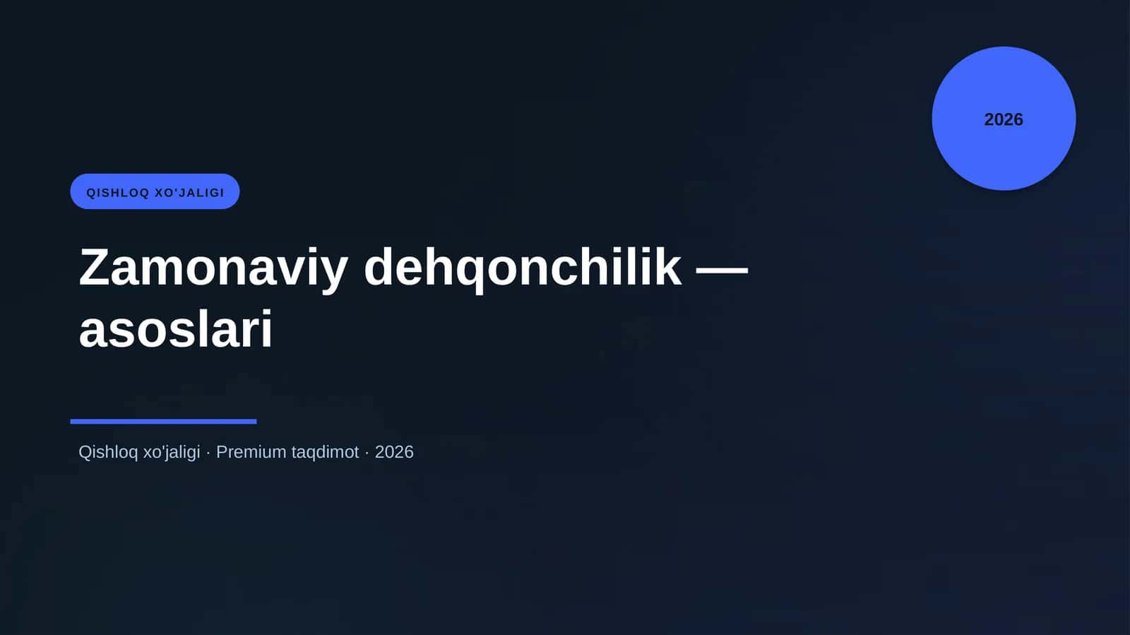 Zamonaviy dehqonchilik — asoslari 1