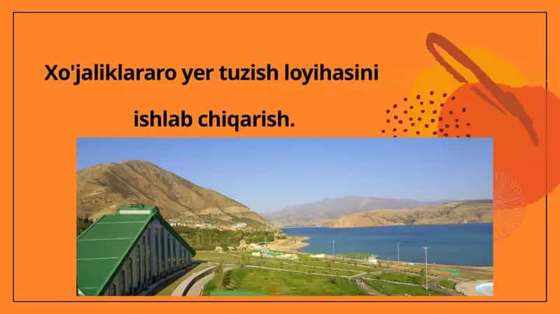 Xo'jaliklararo yer tuzish loyihasini ishlab chiqarish. 1