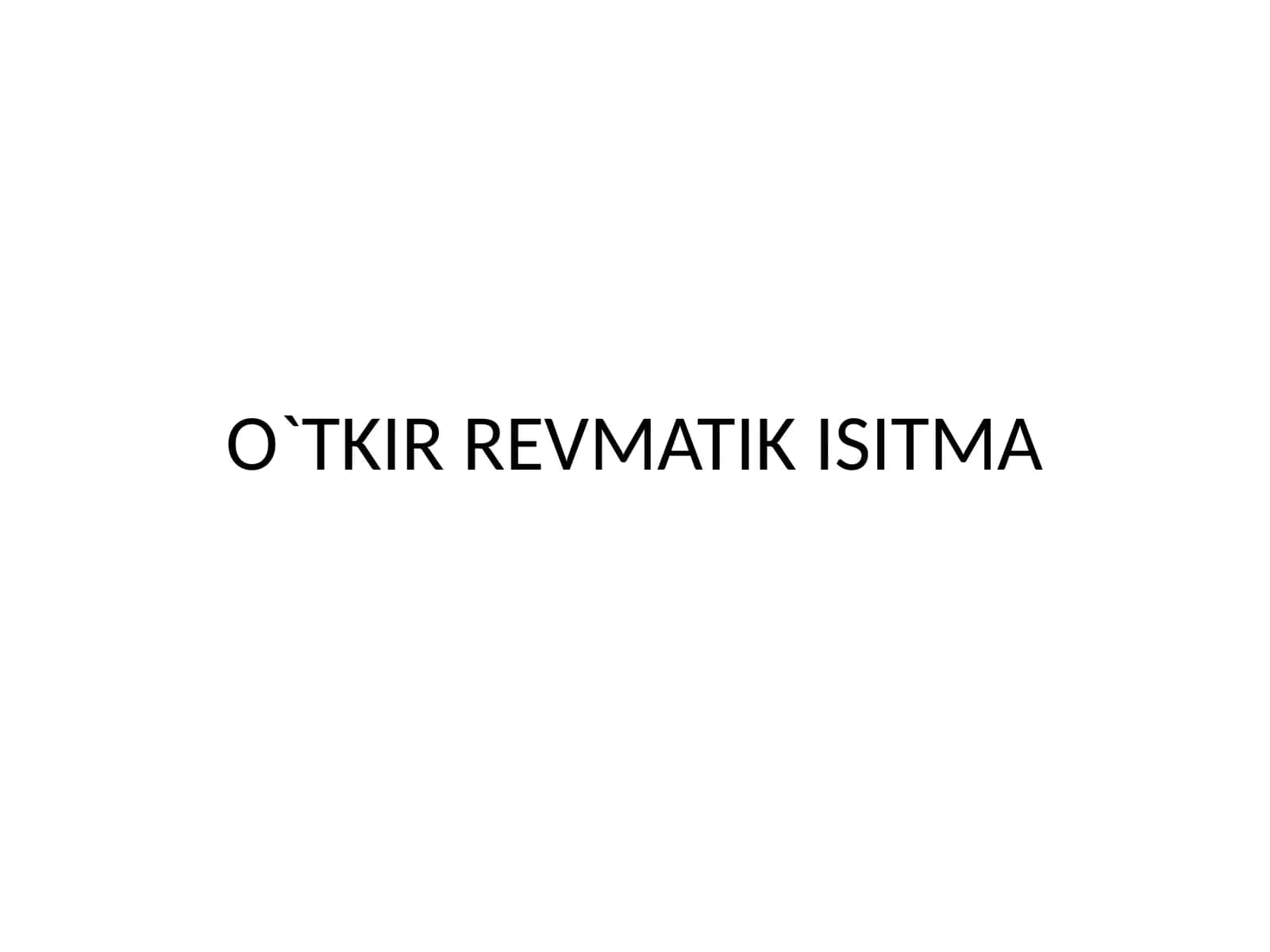 O`TKIR REVMATIK ISITMA 1