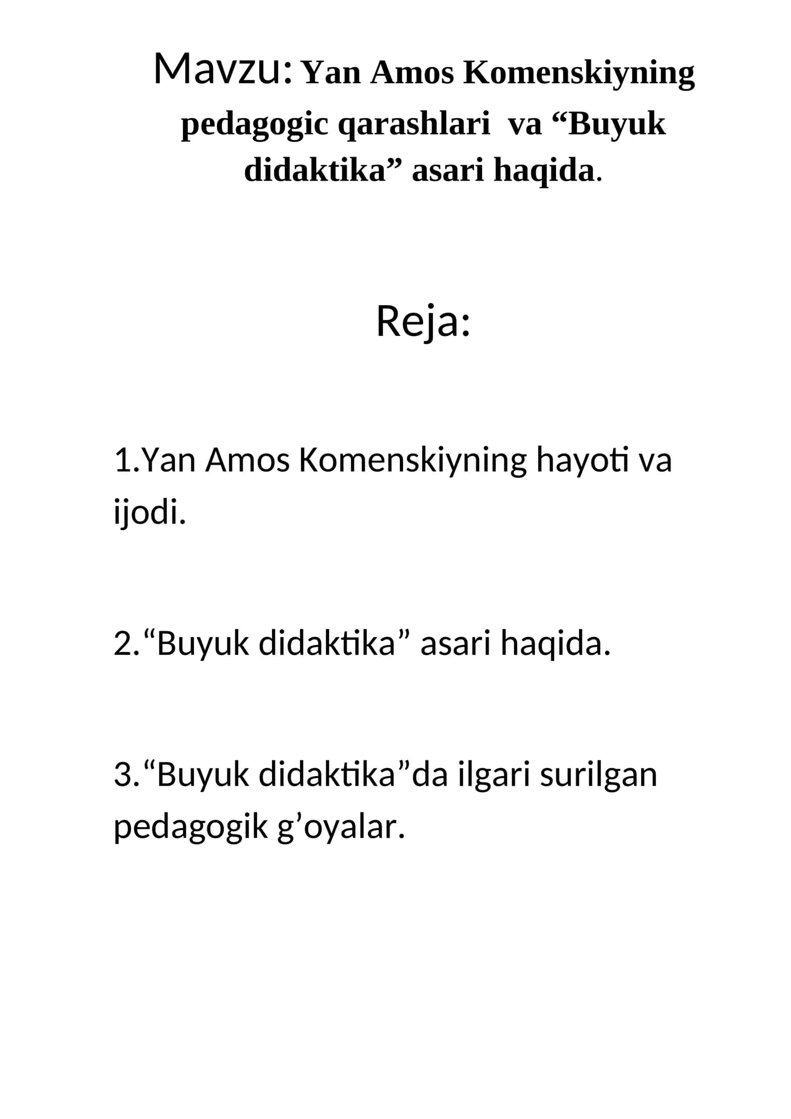 Yan Amos Komenskiyning pedagogic qarashlari va “Buyuk didaktika” asari haqida 1