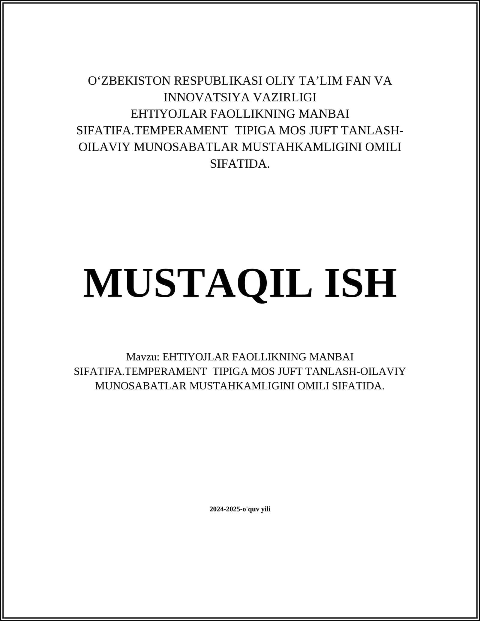EHTIYOJLAR FAOLLIKNING MANBAI SIFATIFA.TEMPERAMENT TIPIGA MOS JUFT TANLASH-OILAVIY MUNOSABATLAR MUSTAHKAMLIGINI OMILI SIFATIDA 1