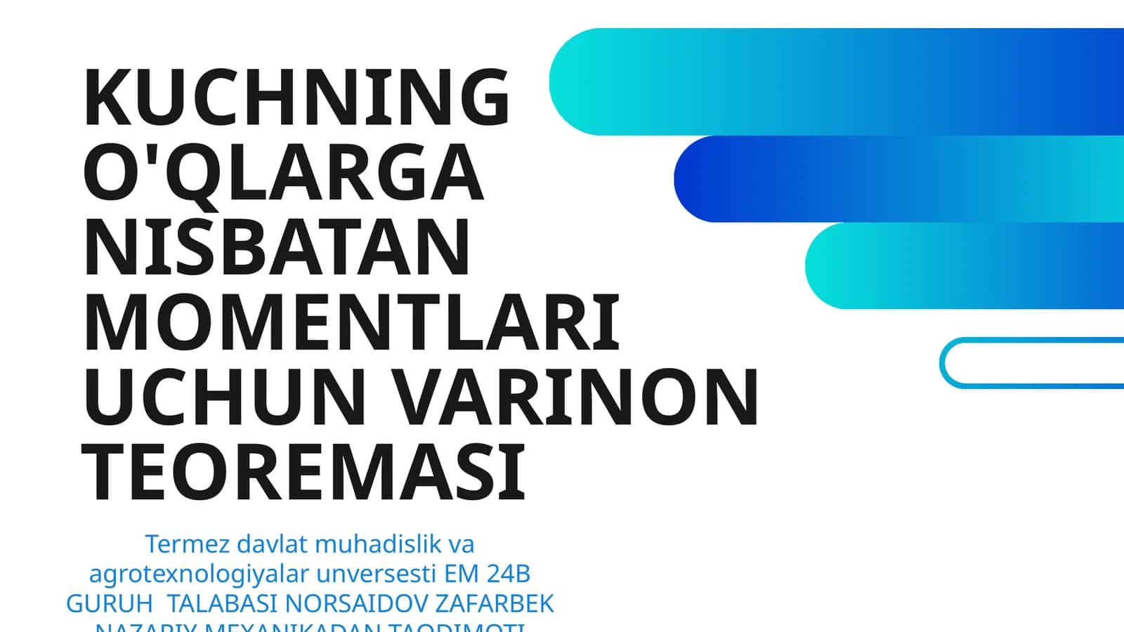 KUCHNING O'QLARGA NISBATAN MOMENTLARI UCHUN VARINON TEOREMASI 1