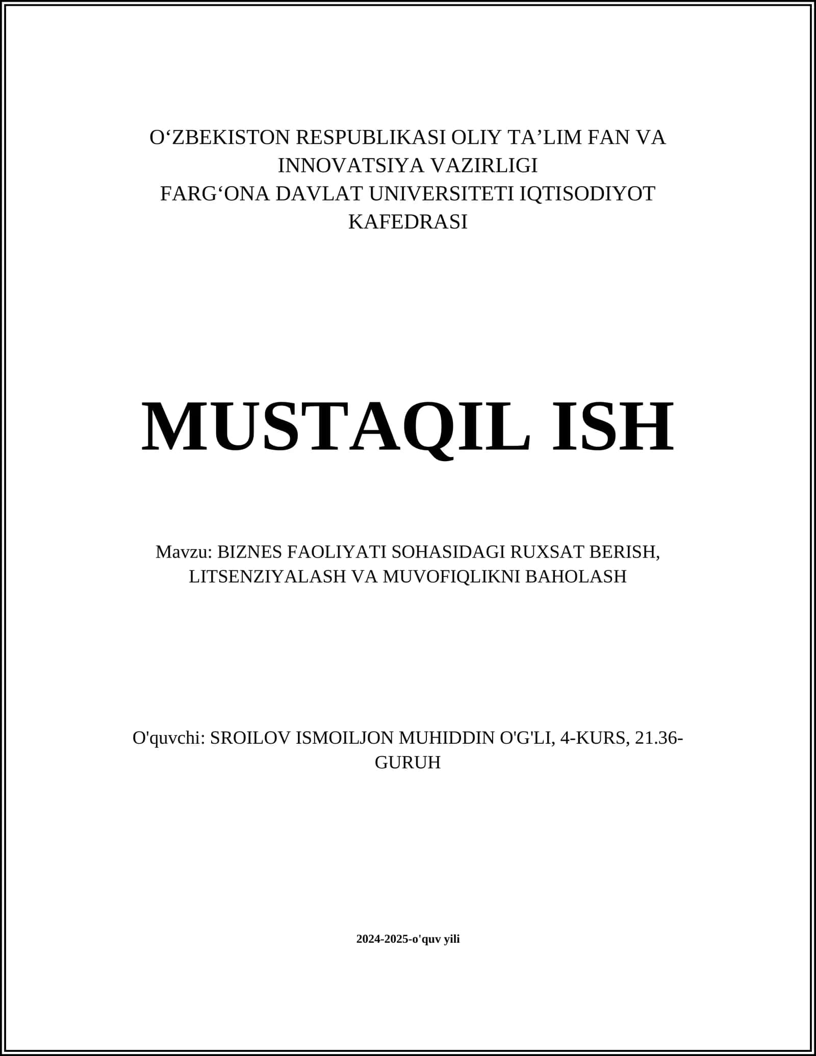 BIZNES FAOLIYATI SOHASIDAGI RUXSAT BERISH, LITSENZIYALASH VA MUVOFIQLIKNI BAHOLASH 1