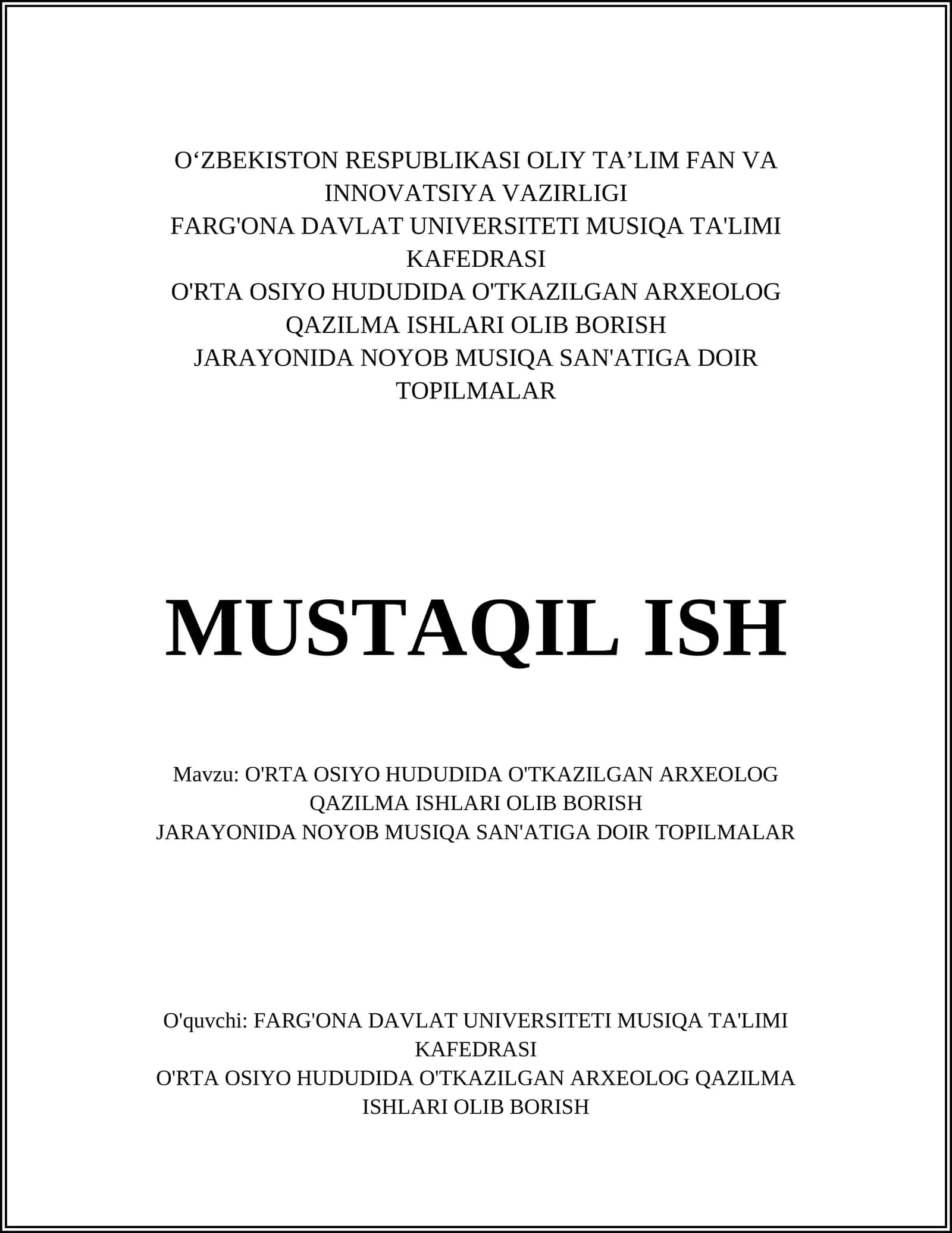 O'RTA OSIYO HUDUDIDA O'TKAZILGAN ARXEOLOG QAZILMA ISHLARI OLIB BORISH JARAYONIDA NOYOB MUSIQA SAN'ATIGA DOIR TOPILMALAR 1