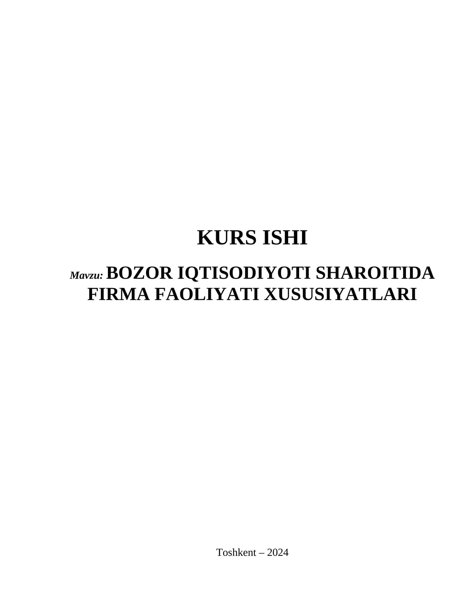 BOZOR IQTISODIYOTI SHAROITIDA FIRMA FAOLIYATI XUSUSIYATLARI 1