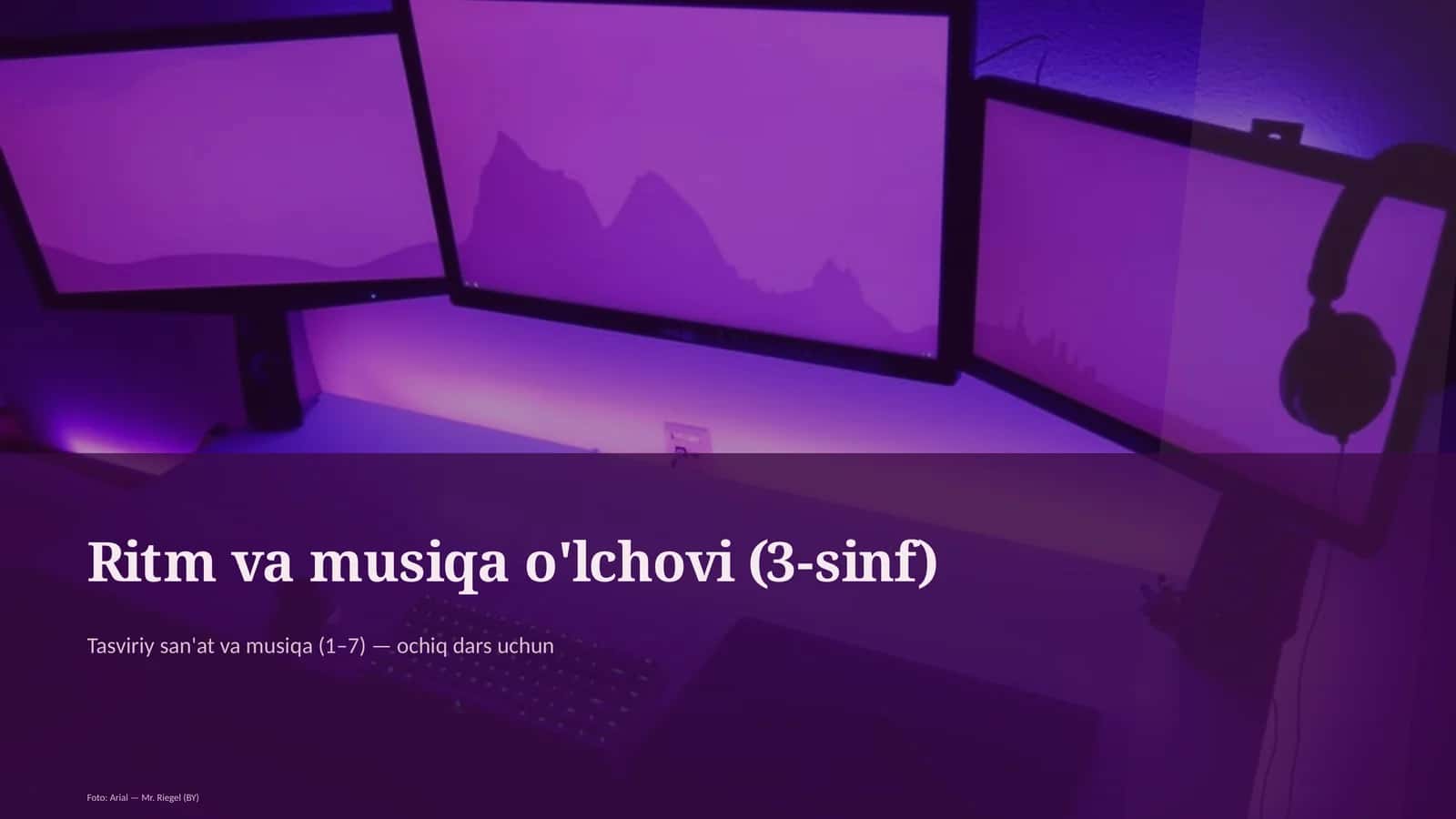 Ritm va musiqa o'lchovi (3-sinf) 1