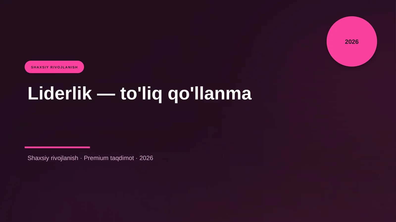 Liderlik — to'liq qo'llanma 1