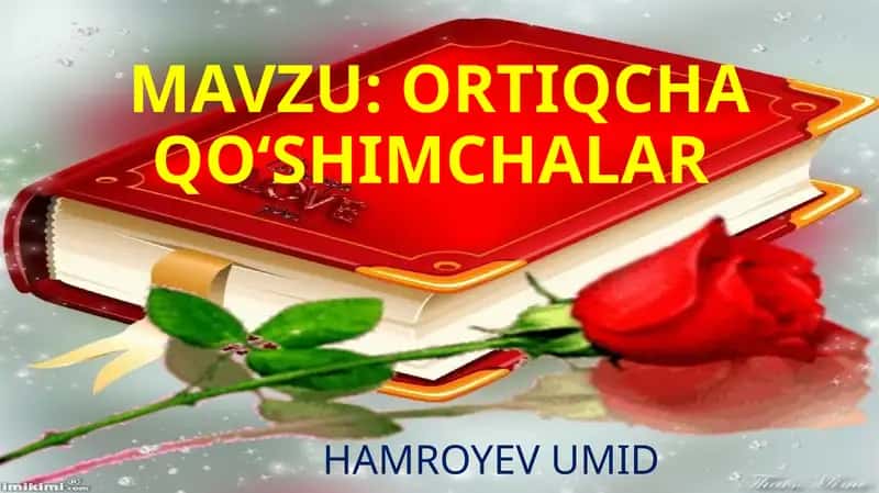 ORTIQCHA QO‘SHIMCHALAR 1