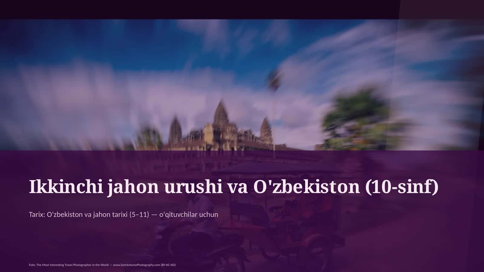 Ikkinchi jahon urushi va O'zbekiston (10-sinf) 1