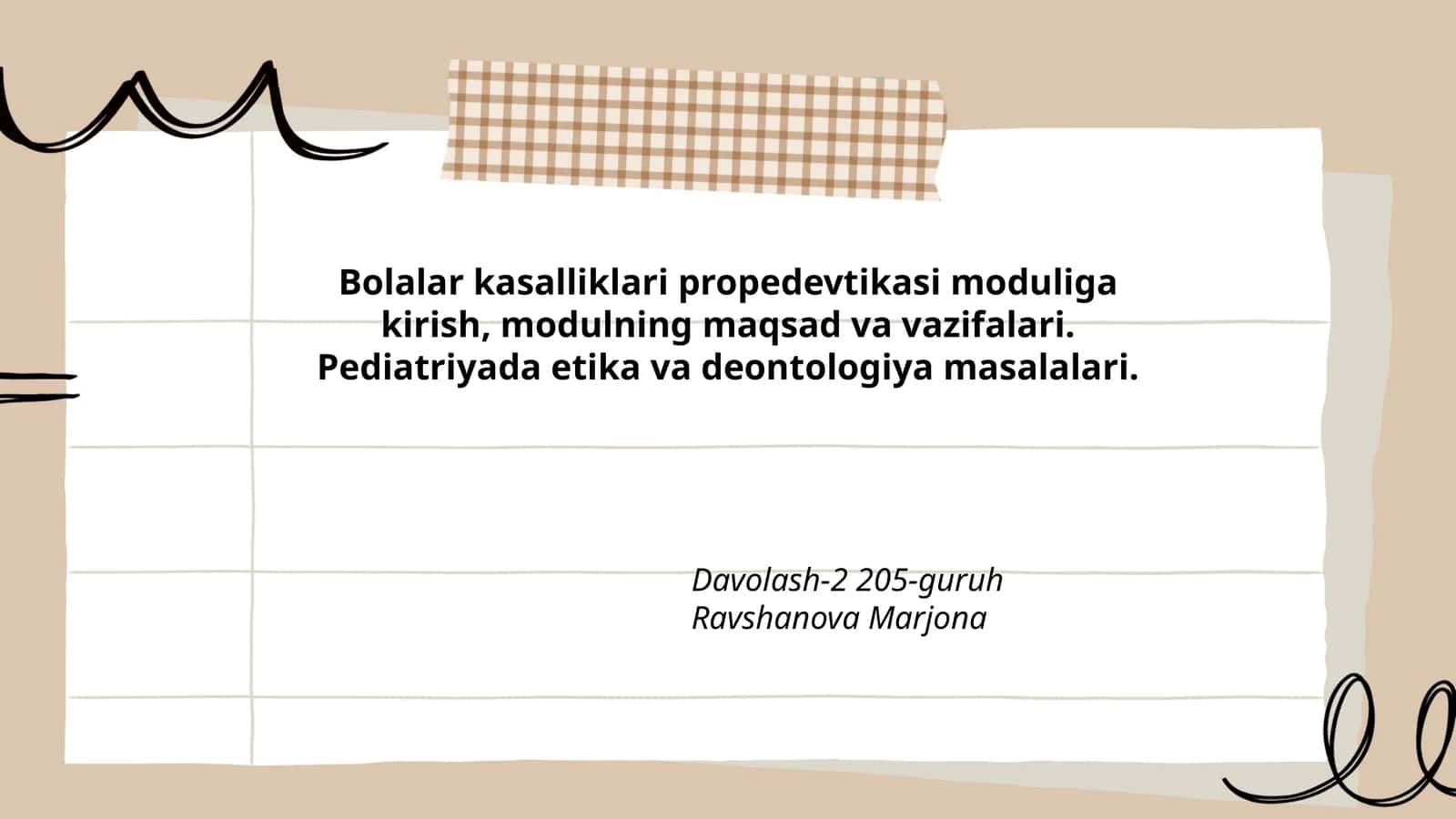 Bolalar kasalliklari propedevtikasi moduliga kirish, modulning maqsad va vazifalari 1
