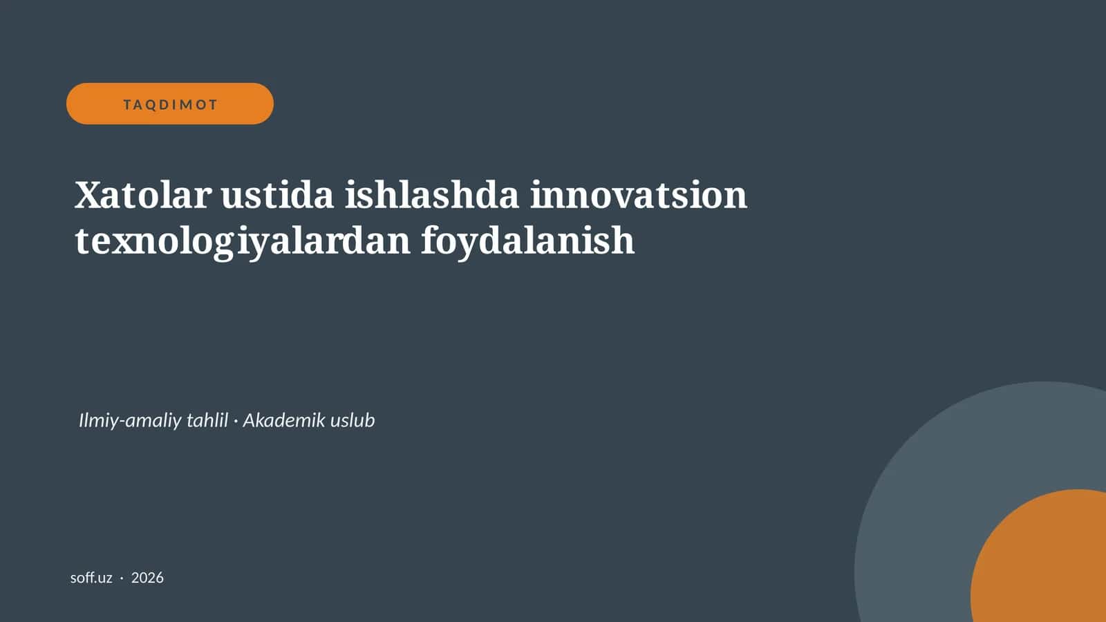 Xatolar ustida ishlashda innovatsion texnologiyalardan foydalanish 1