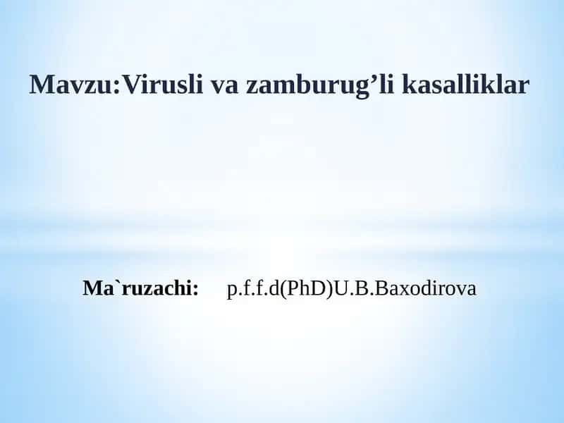 Virusli vazamburug’lik asalliklar 1
