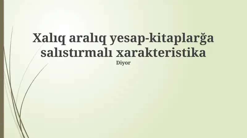 Xalıqaralıq esaplasıwlardıń salıstırmalı xarakteristikaları 1