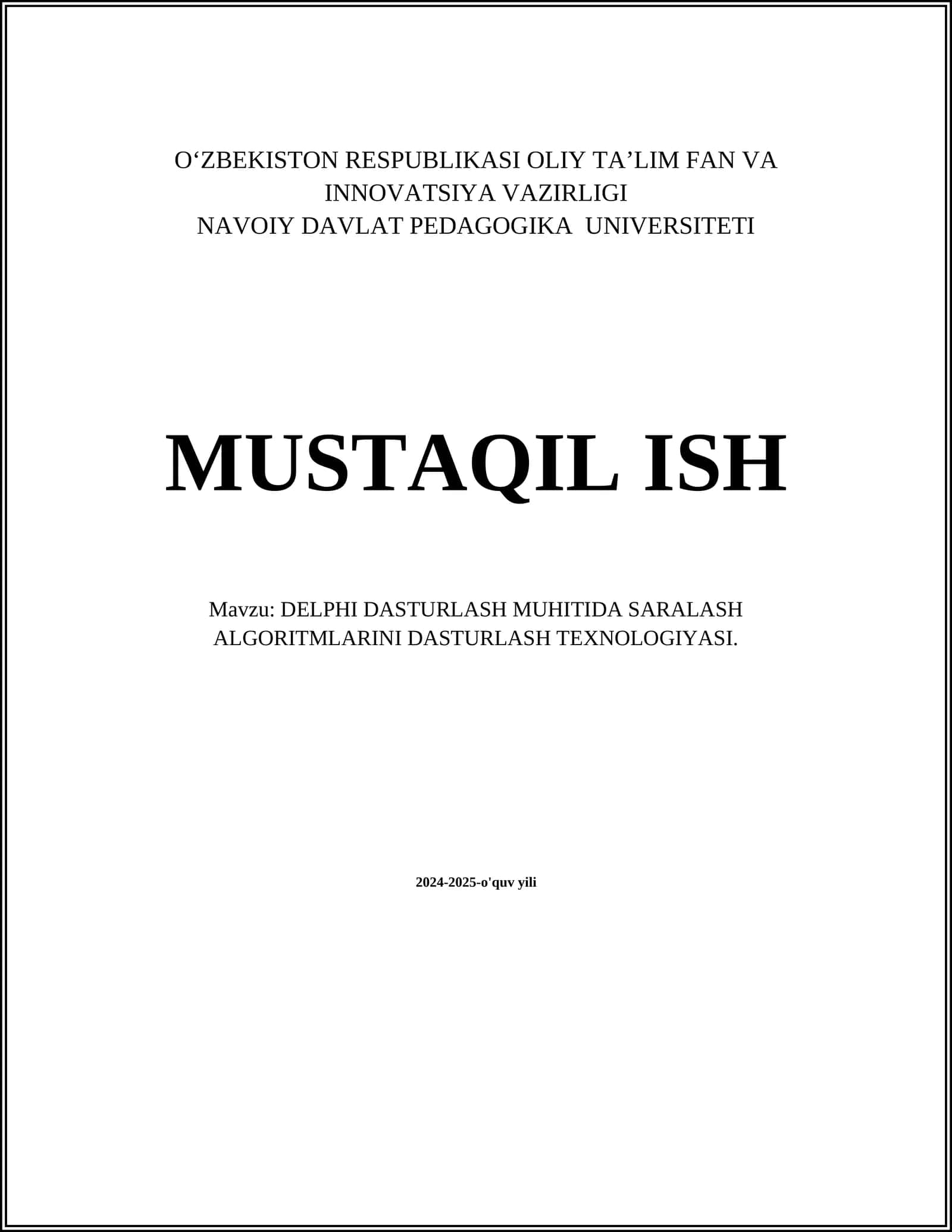 DELPHI DASTURLASH MUHITIDA SARALASH ALGORITMLARINI DASTURLASH TEXNOLOGIYASI 1