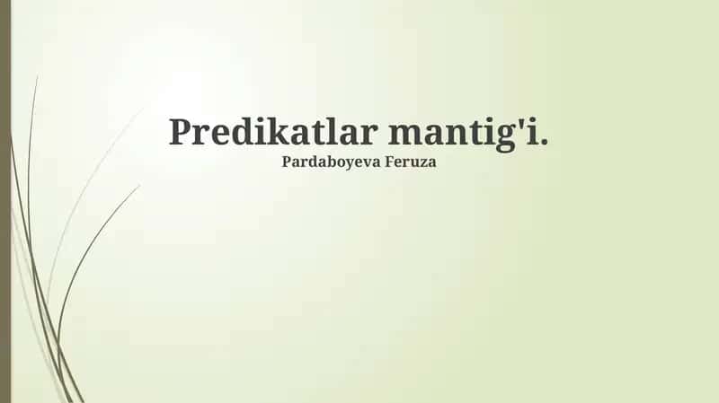 Predikatlar mantig'i 1