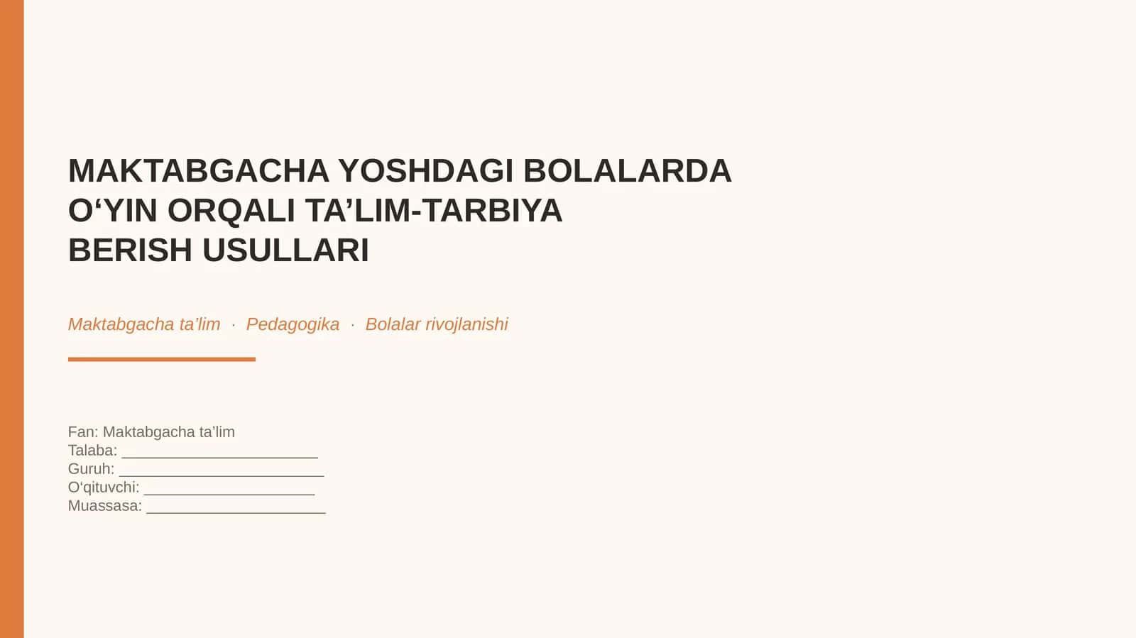 MAKTABGACHA TA'LIM: O‘YIN ORQALI TA’LIM-TARBIYA 1