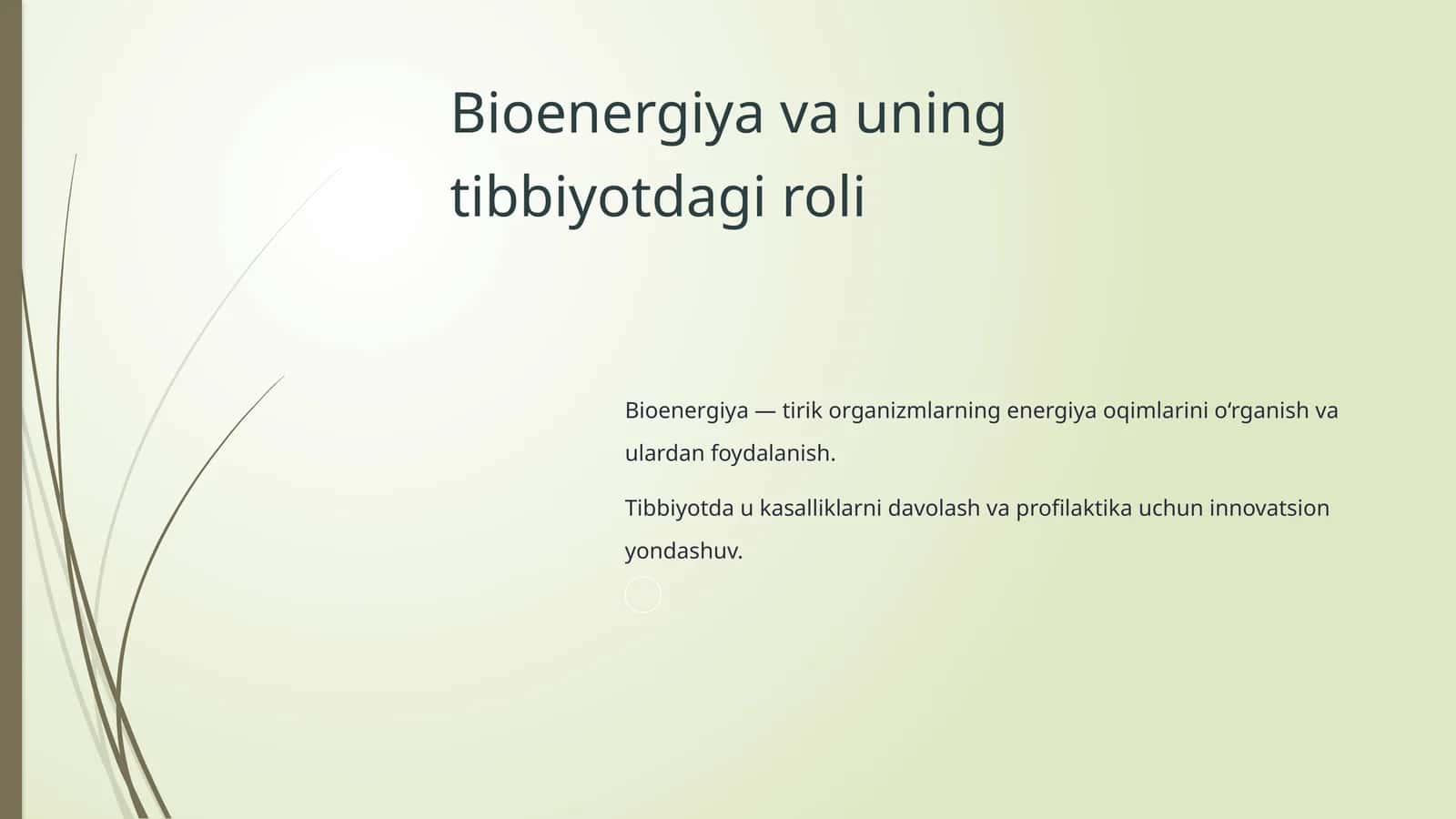 Bioenergiya va uning tibbiyotdagi roli 1