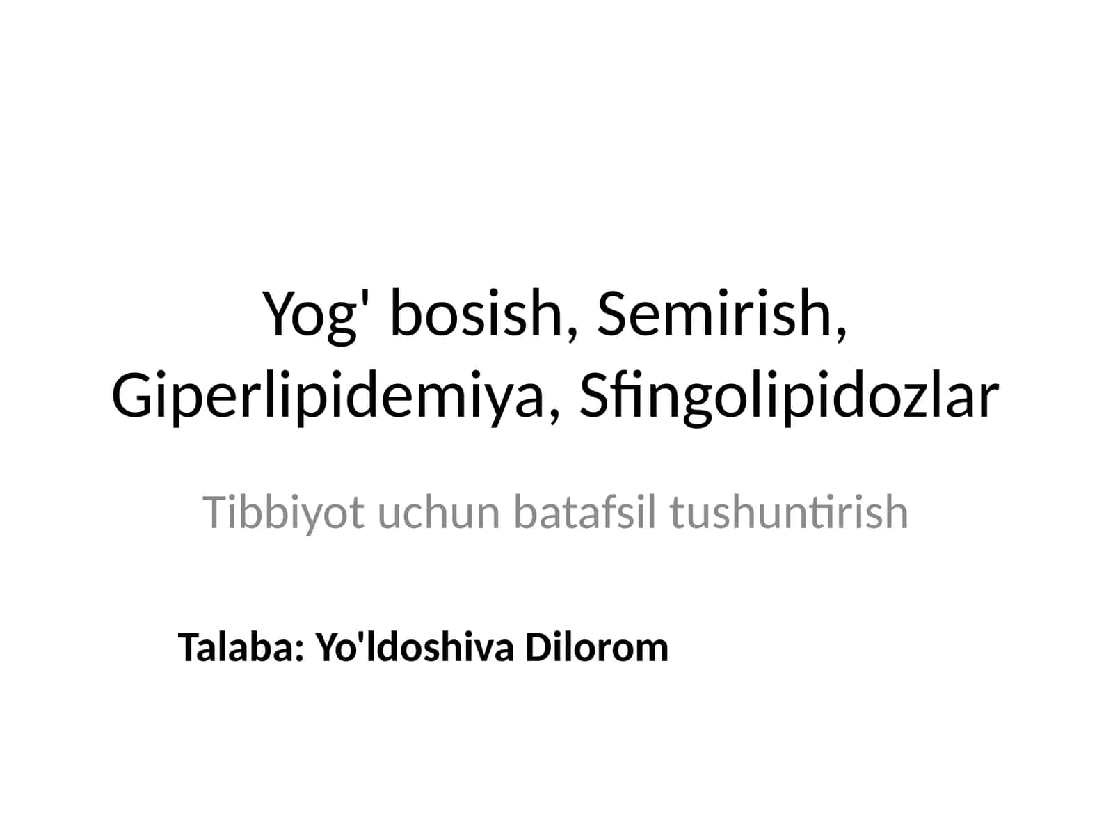 Yog' bosish, Semirish, Giperlipidemiya, Sfingolipidozlar 1
